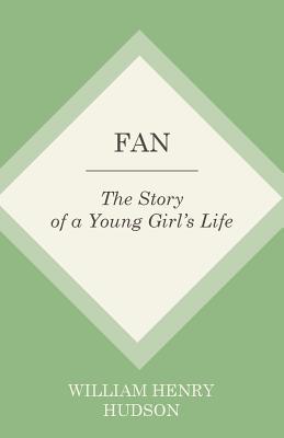 Fan  The Story of a Young Girl's Life
